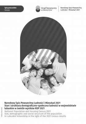Stan i struktura demograficzno-społeczna ludności w województwie lubuskim w świetle wyników NSP 2021